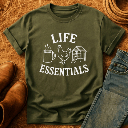 Chickens Are Life Essentials T-Shirt