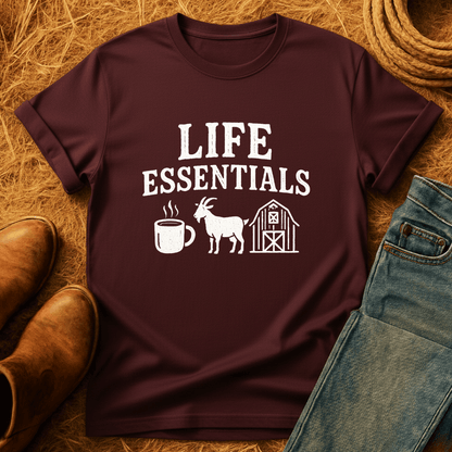 Goats Are Life Essentials T-Shirt