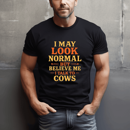 I Talk To Cows T-Shirt
