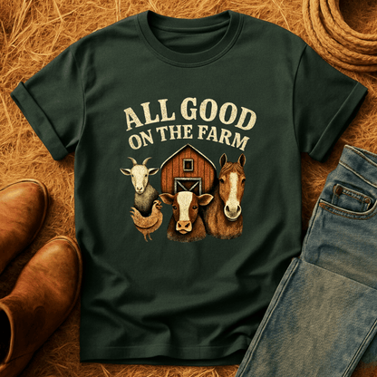 Farm Is All Good T-Shirt