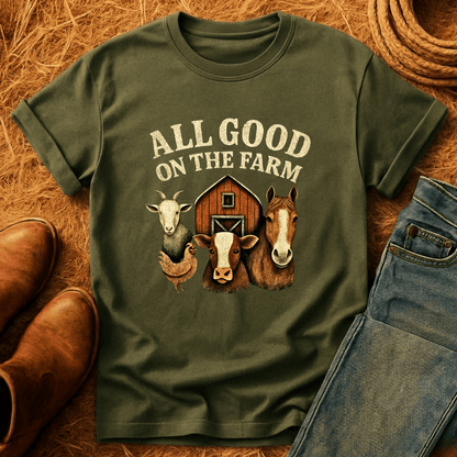 Farm Is All Good T-Shirt