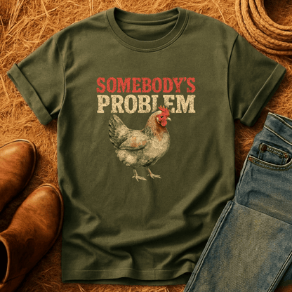 Chicken Problems T-Shirt