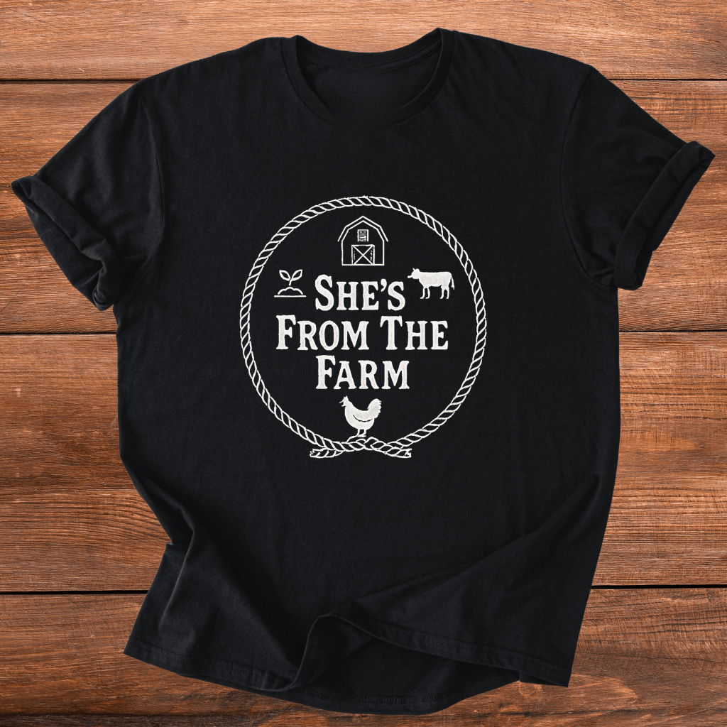 She's From The Farm T-Shirt