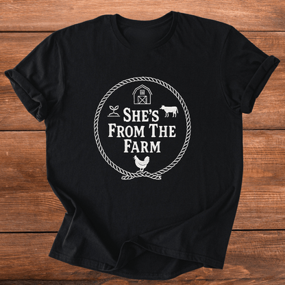 She's From The Farm T-Shirt