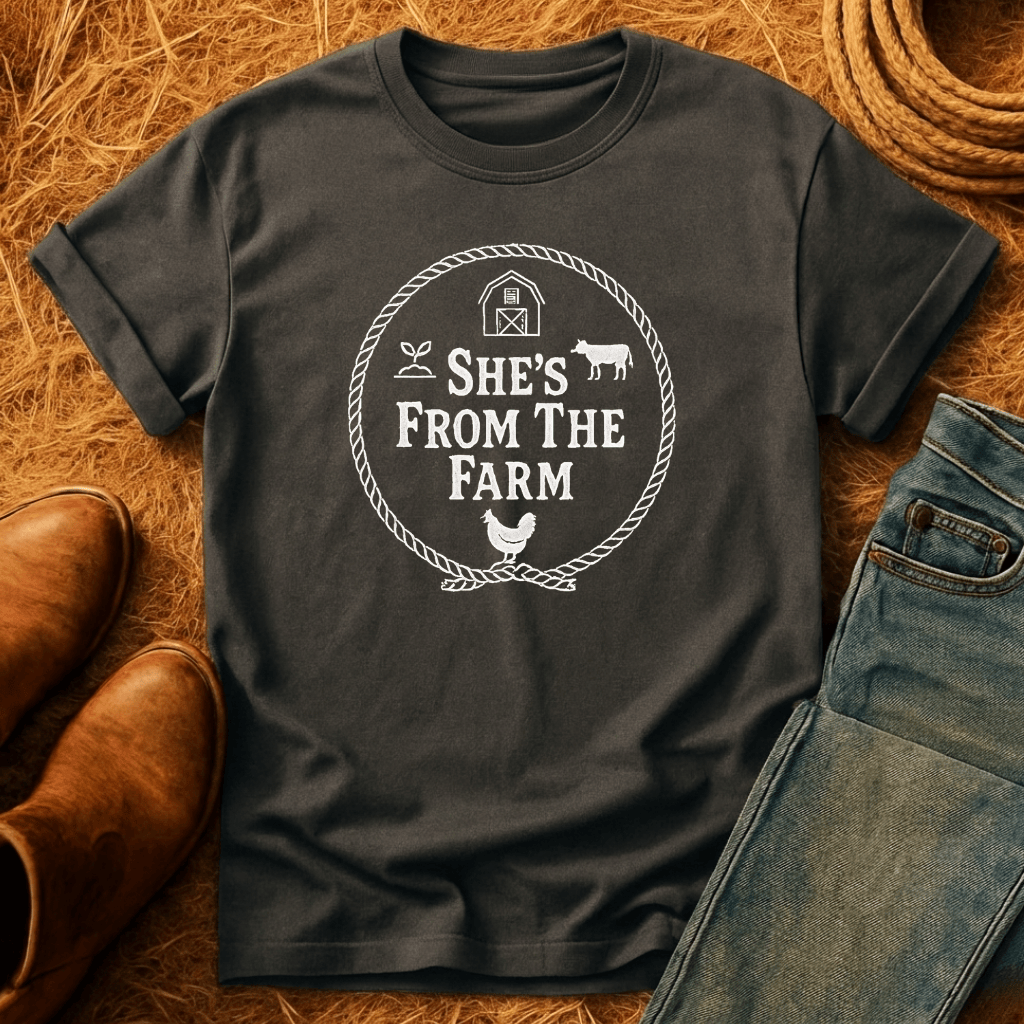 She's From The Farm T-Shirt