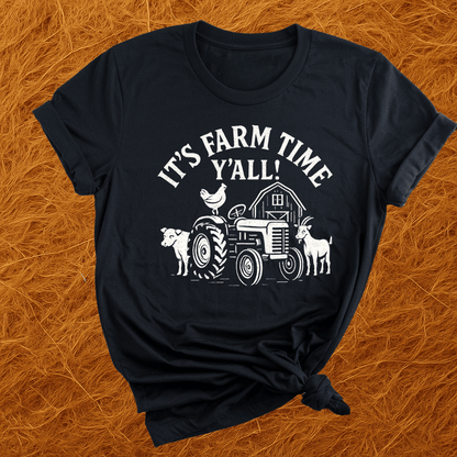 Farm Time Y'all! T-Shirt