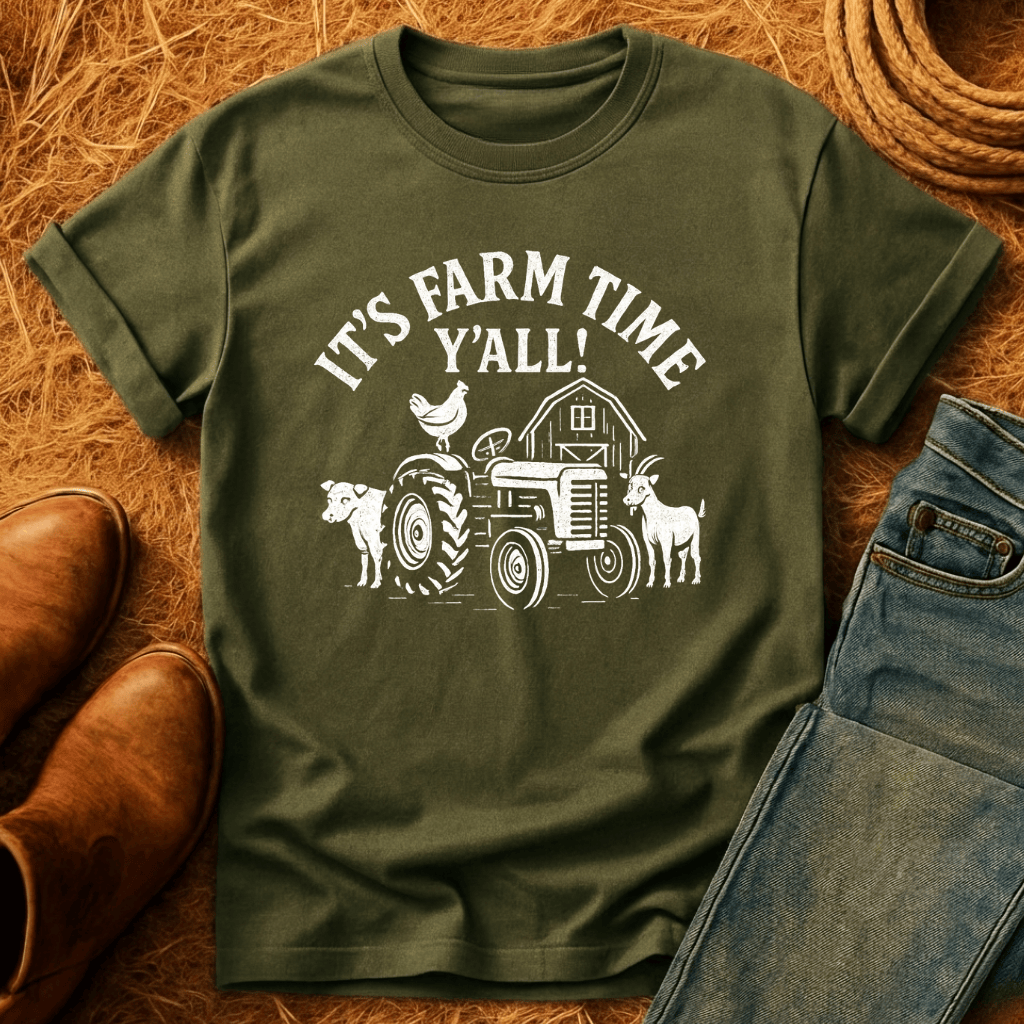 Farm Time Y'all! T-Shirt