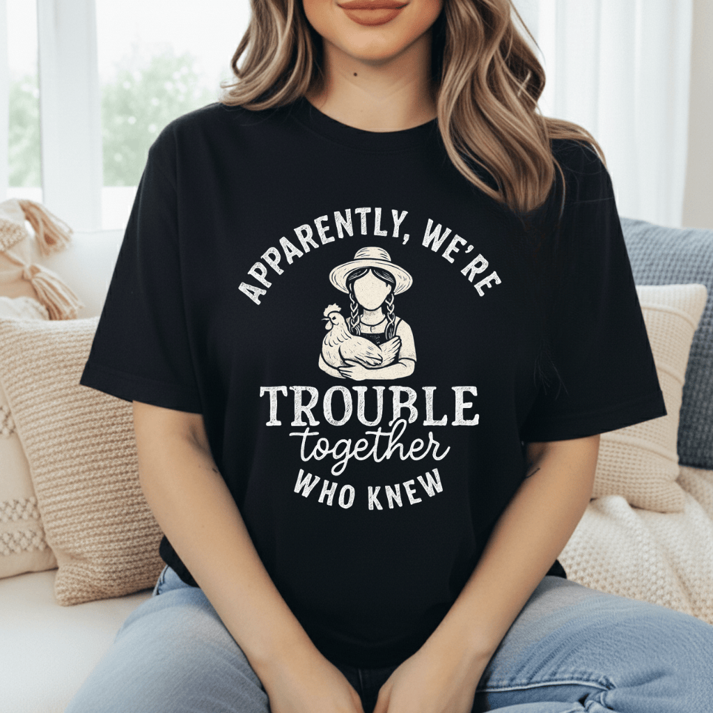 Chicken Trouble T-Shirt