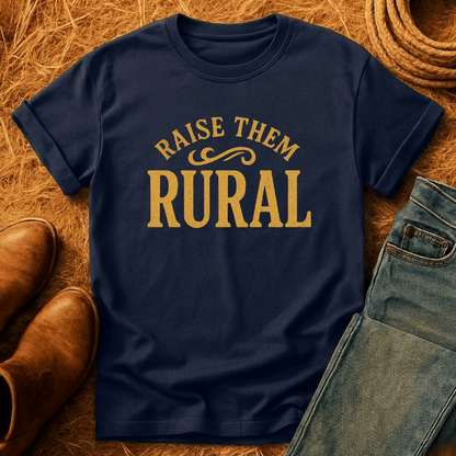 Raise Them Rural T-Shirt