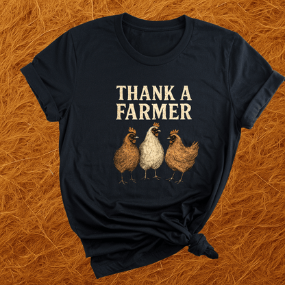 Thank Farmers For Chickens T-Shirt