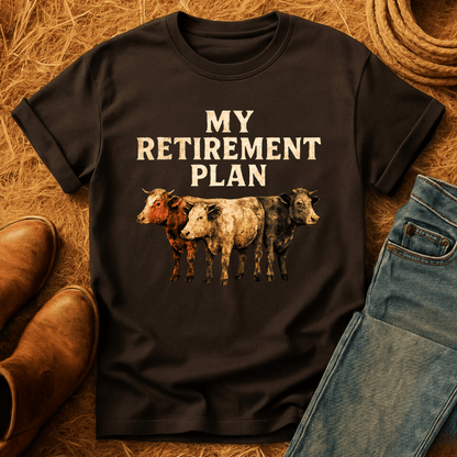 Cows For Retirement T-Shirt