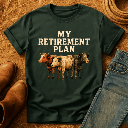 Cows For Retirement T-Shirt