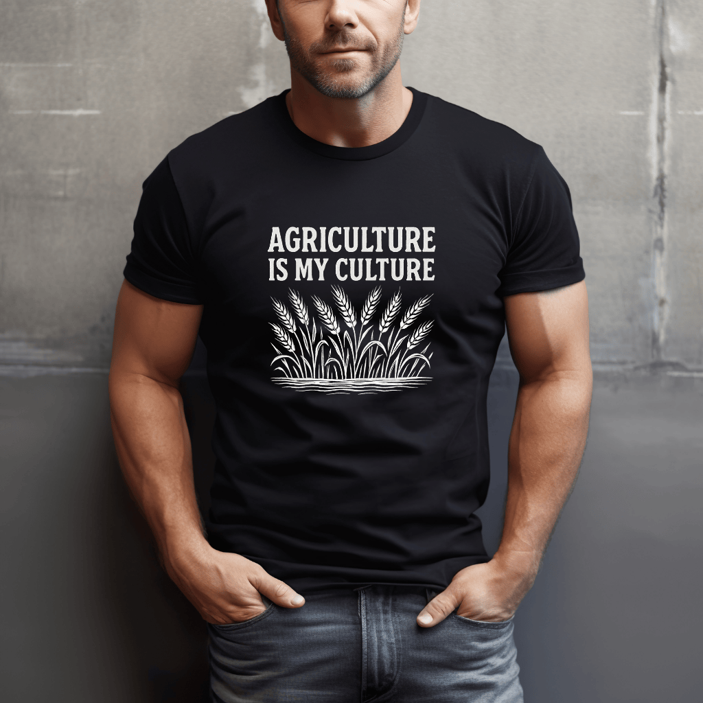 Agriculture Is My Culture T-Shirt
