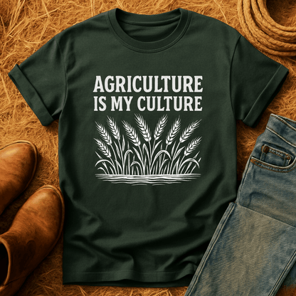 Agriculture Is My Culture T-Shirt