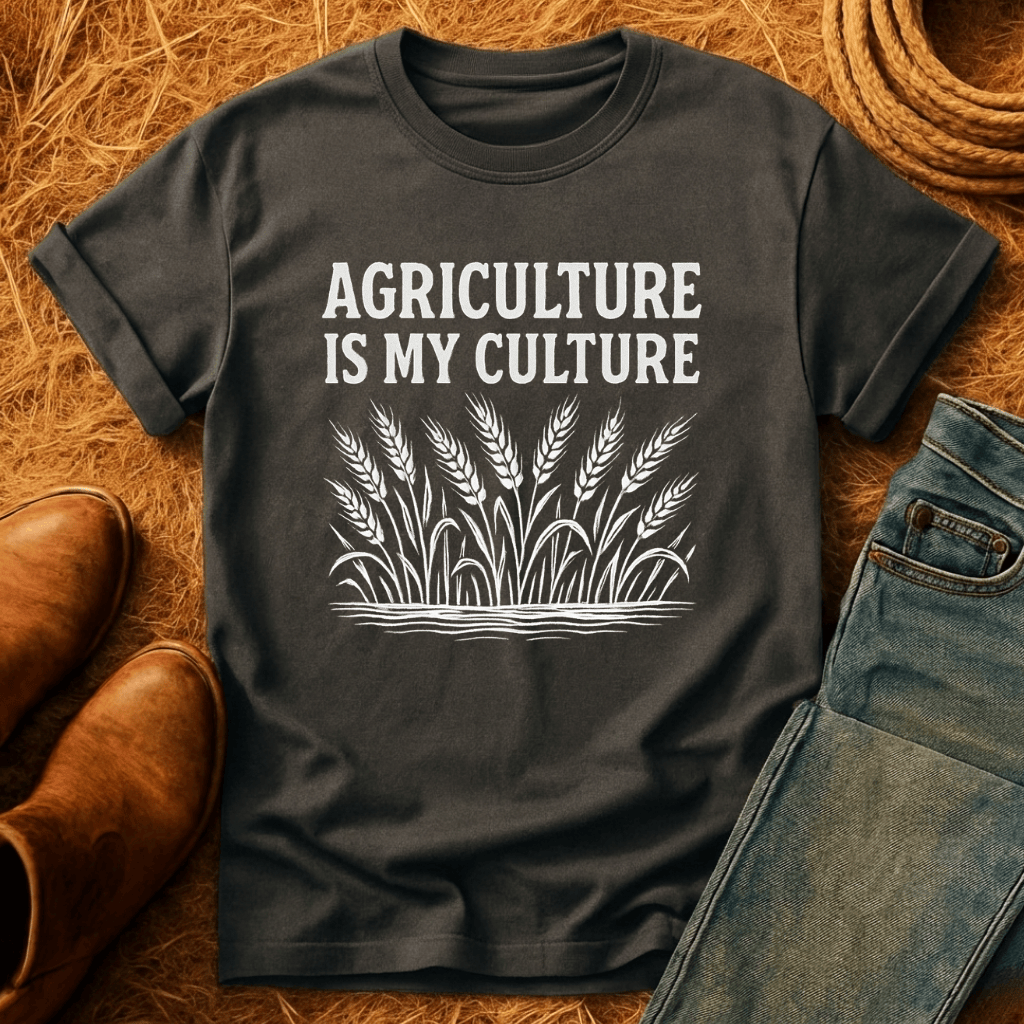 Agriculture Is My Culture T-Shirt