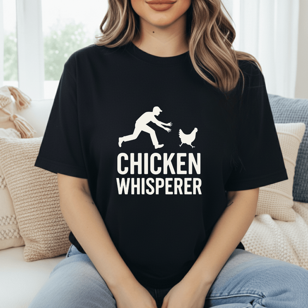 Chicken Whisperer T-Shirt