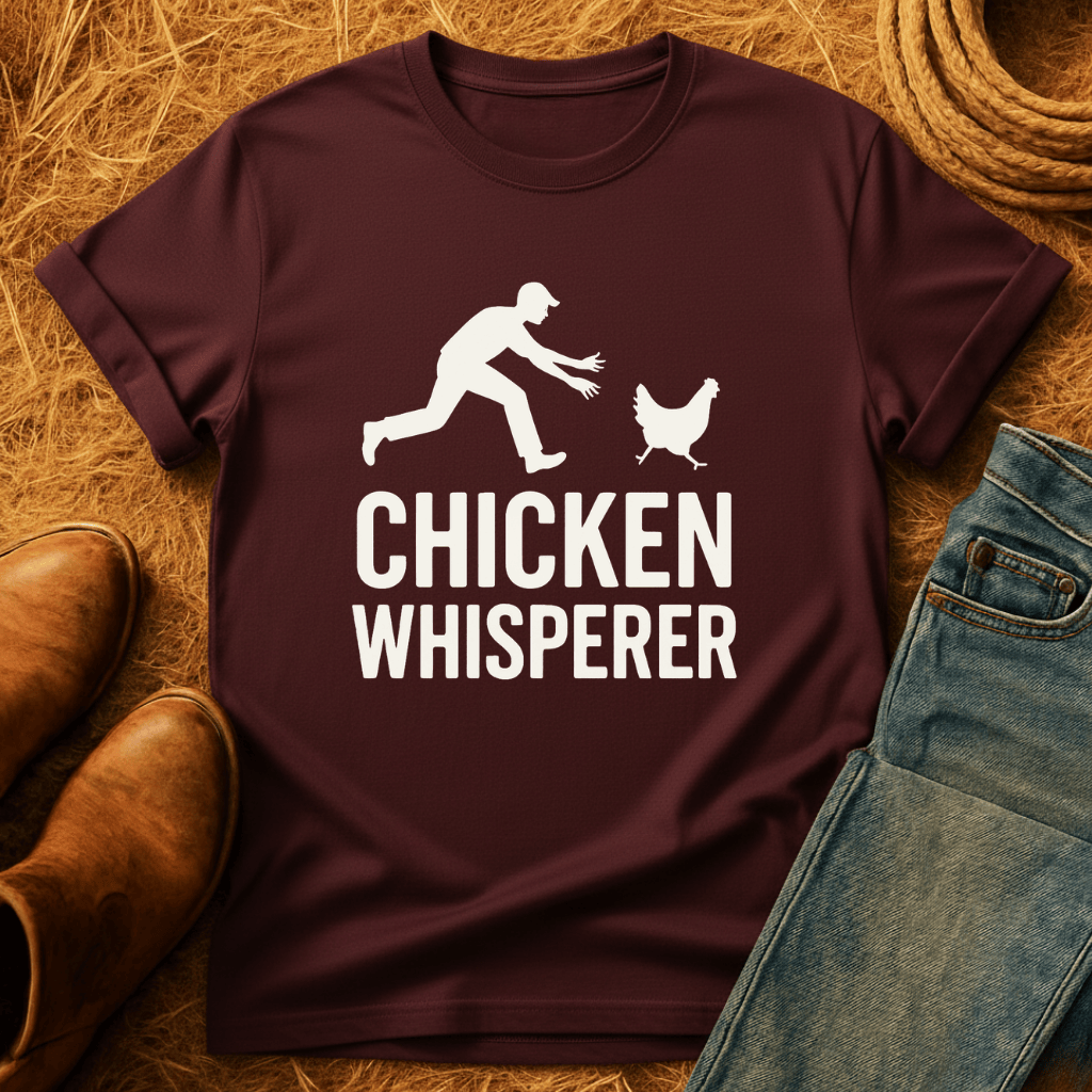 Chicken Whisperer T-Shirt