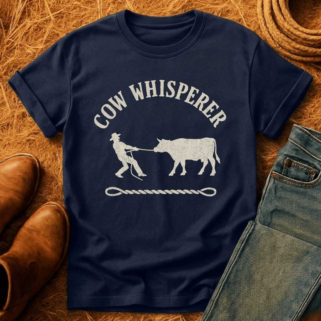 Cow Whisperer T-Shirt