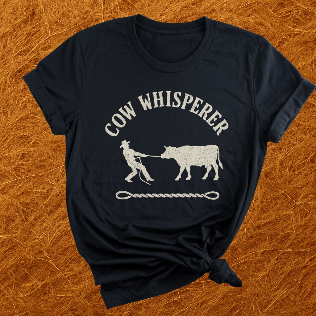 Cow Whisperer T-Shirt