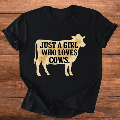 Gal Who Loves Cows T-Shirt