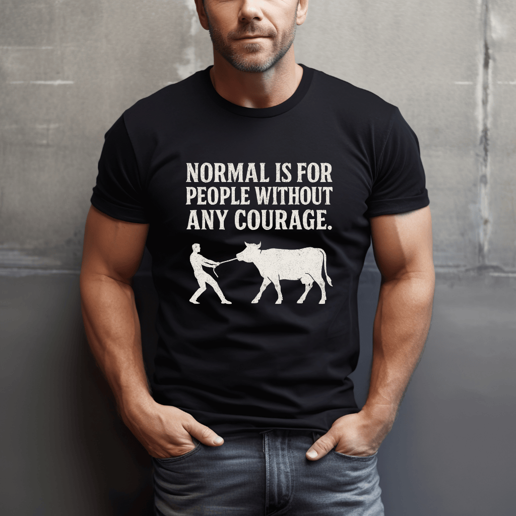 Courage For Cows T-Shirt