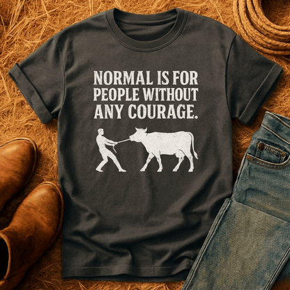 Courage For Cows T-Shirt