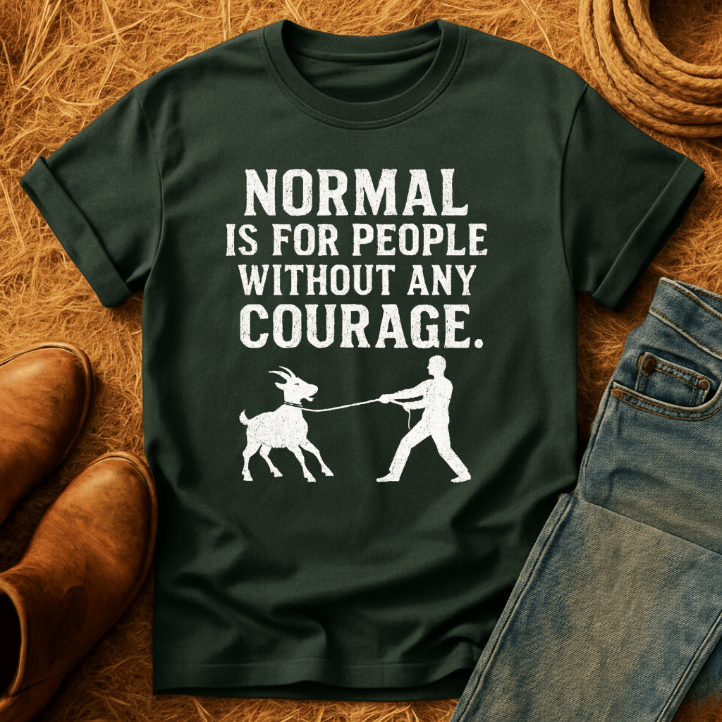 Courage For Goats T-Shirt