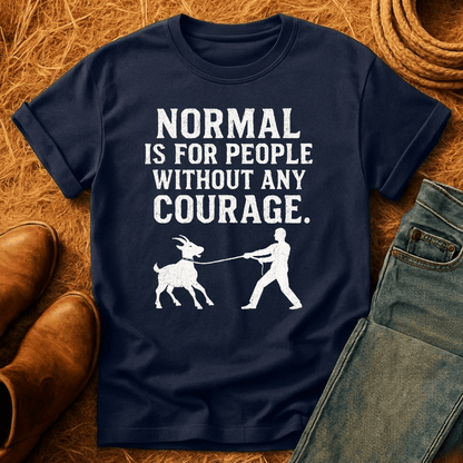 Courage For Goats T-Shirt