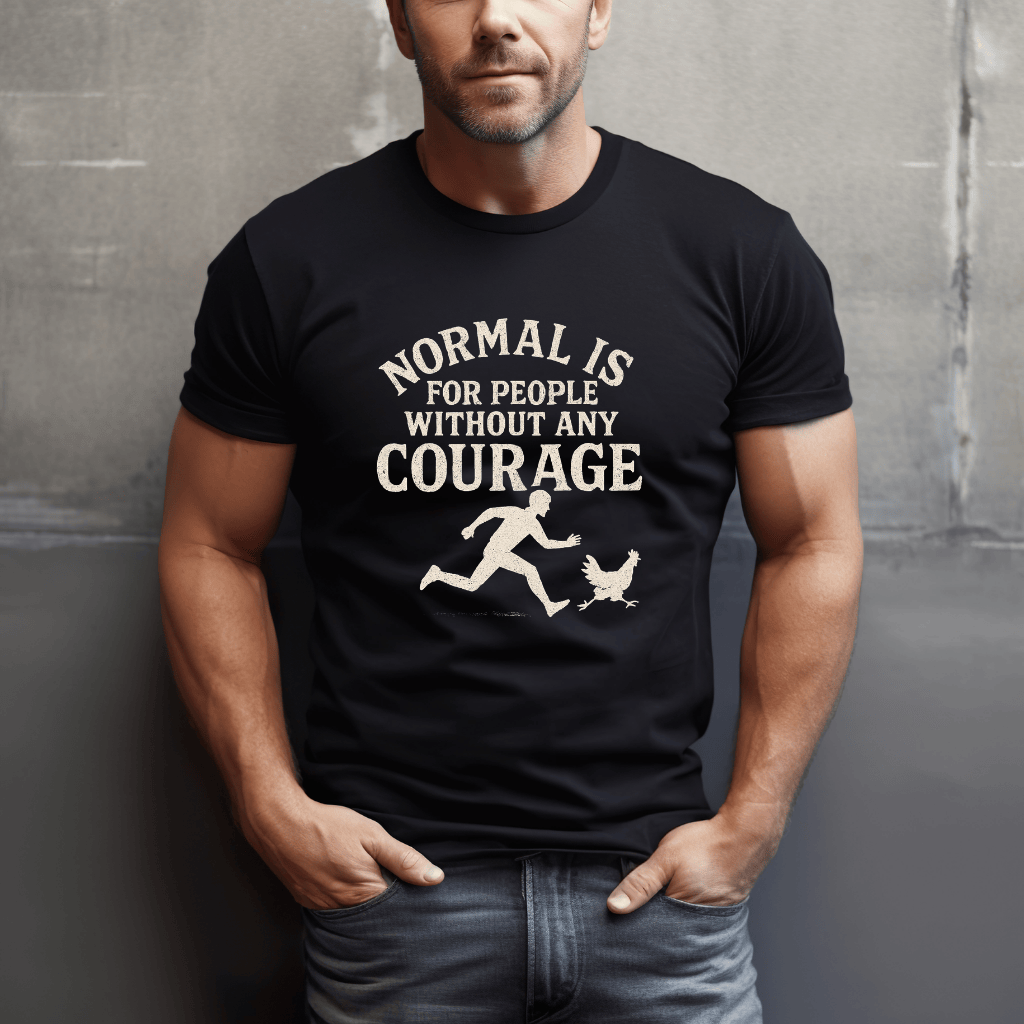 Courage For Chickens T-Shirt