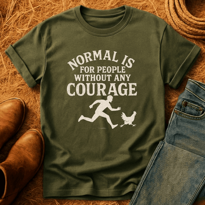 Courage For Chickens T-Shirt