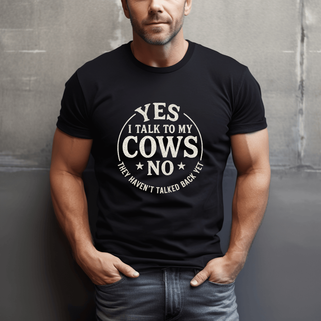 I Talk To My Cows T-Shirt