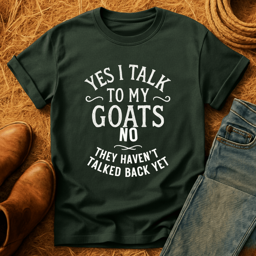 I Talk To My Goats T-Shirt