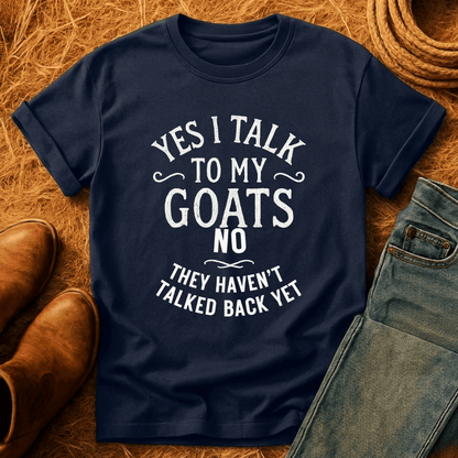 I Talk To My Goats T-Shirt