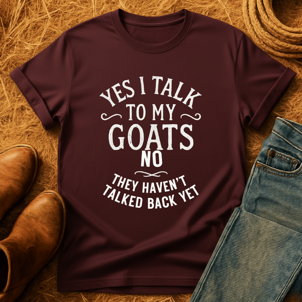 I Talk To My Goats T-Shirt