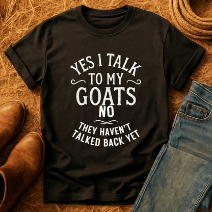 I Talk To My Goats T-Shirt