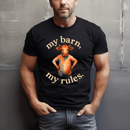 My Barn, My Rules T-Shirt