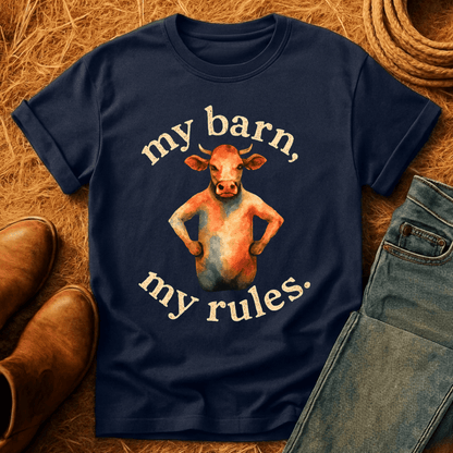 My Barn, My Rules T-Shirt