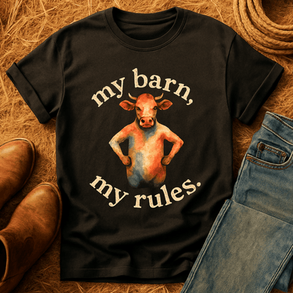 My Barn, My Rules T-Shirt