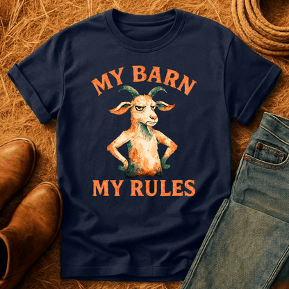 My Barn, My Rules T-Shirt