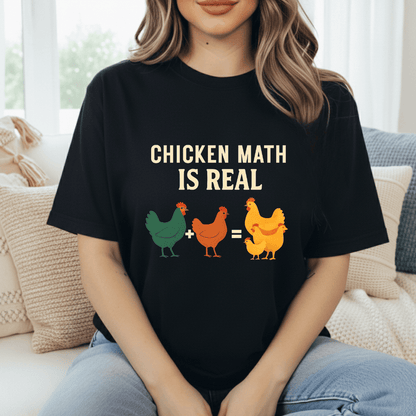 Chicken Math Is Real T-Shirt