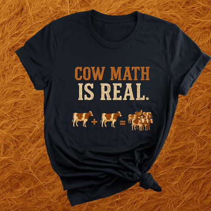 Cow Math Is Real T-Shirt