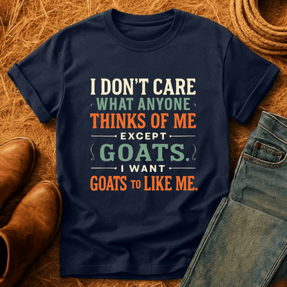 Want Goats To Like Me T-Shirt