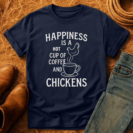 Happiness & Chickens T-Shirt