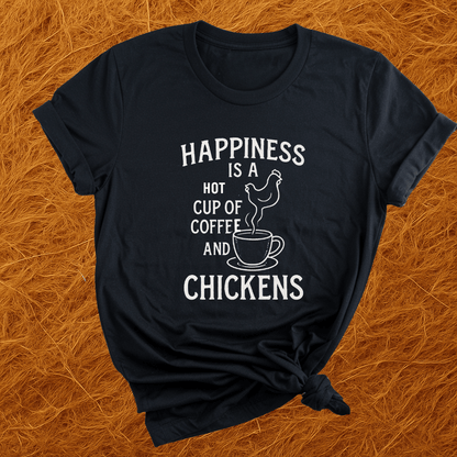 Happiness & Chickens T-Shirt