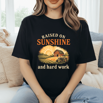 Raised On Hard Work T-Shirt