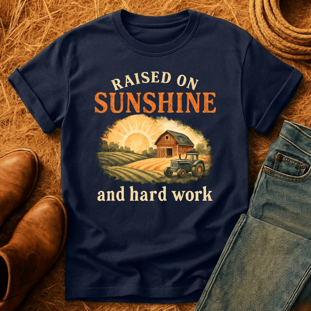 Raised On Hard Work T-Shirt