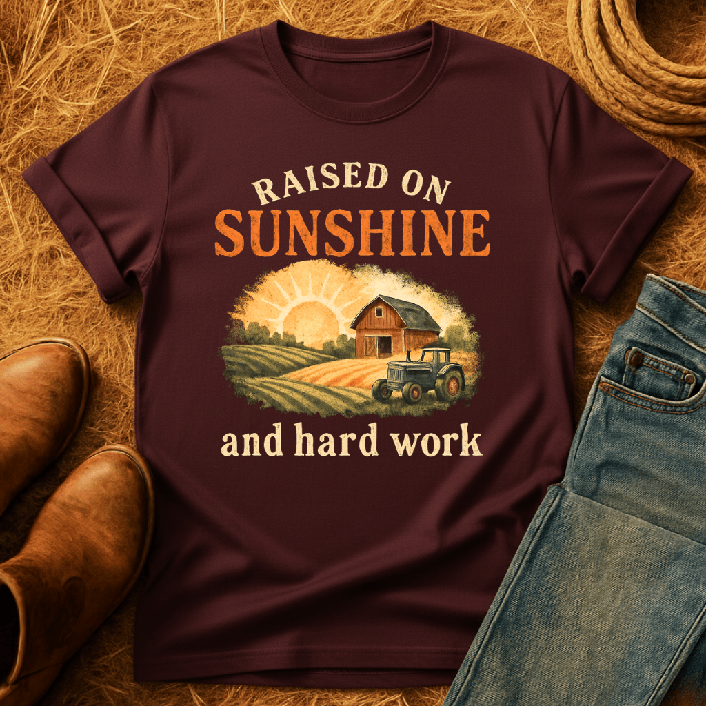 Raised On Hard Work T-Shirt