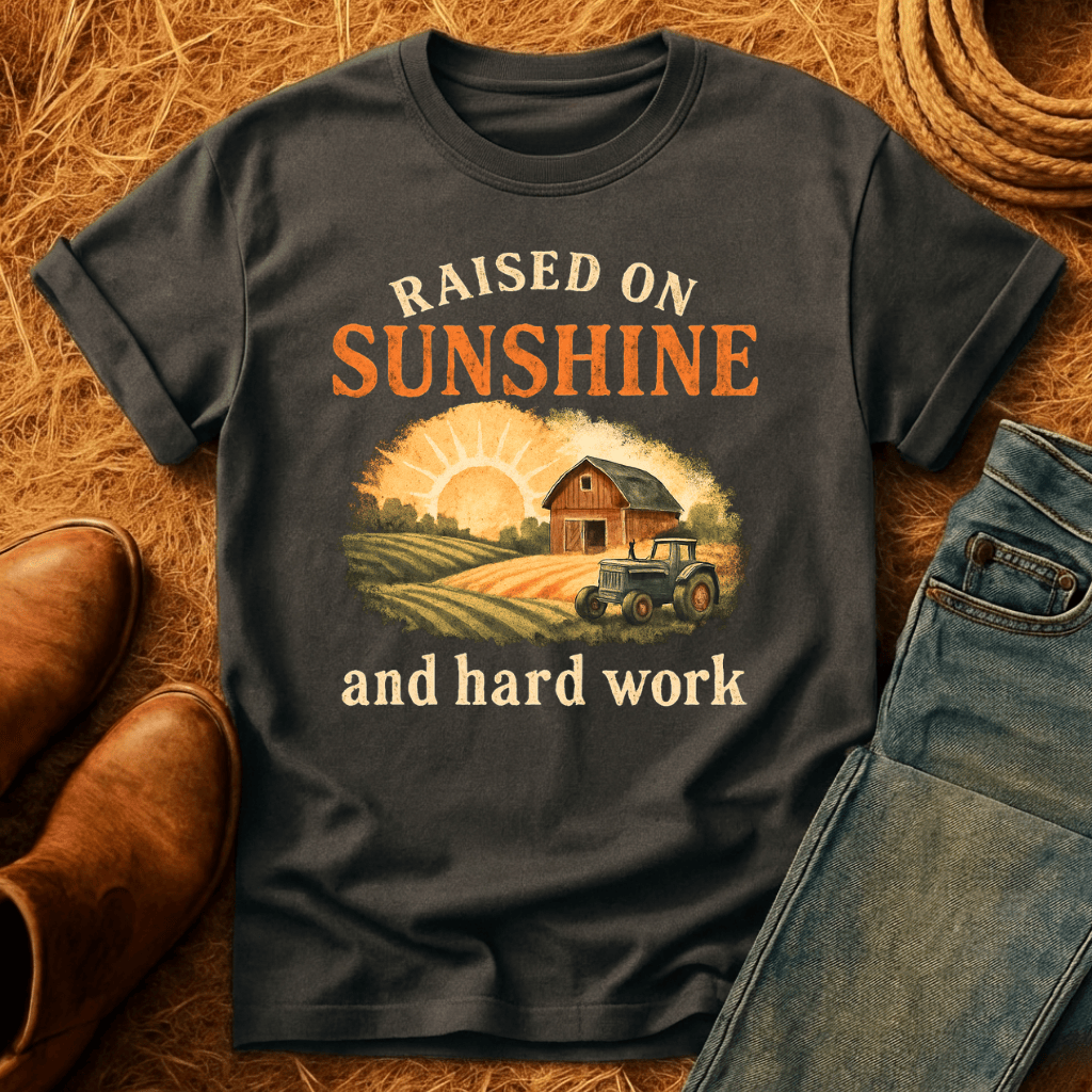 Raised On Hard Work T-Shirt