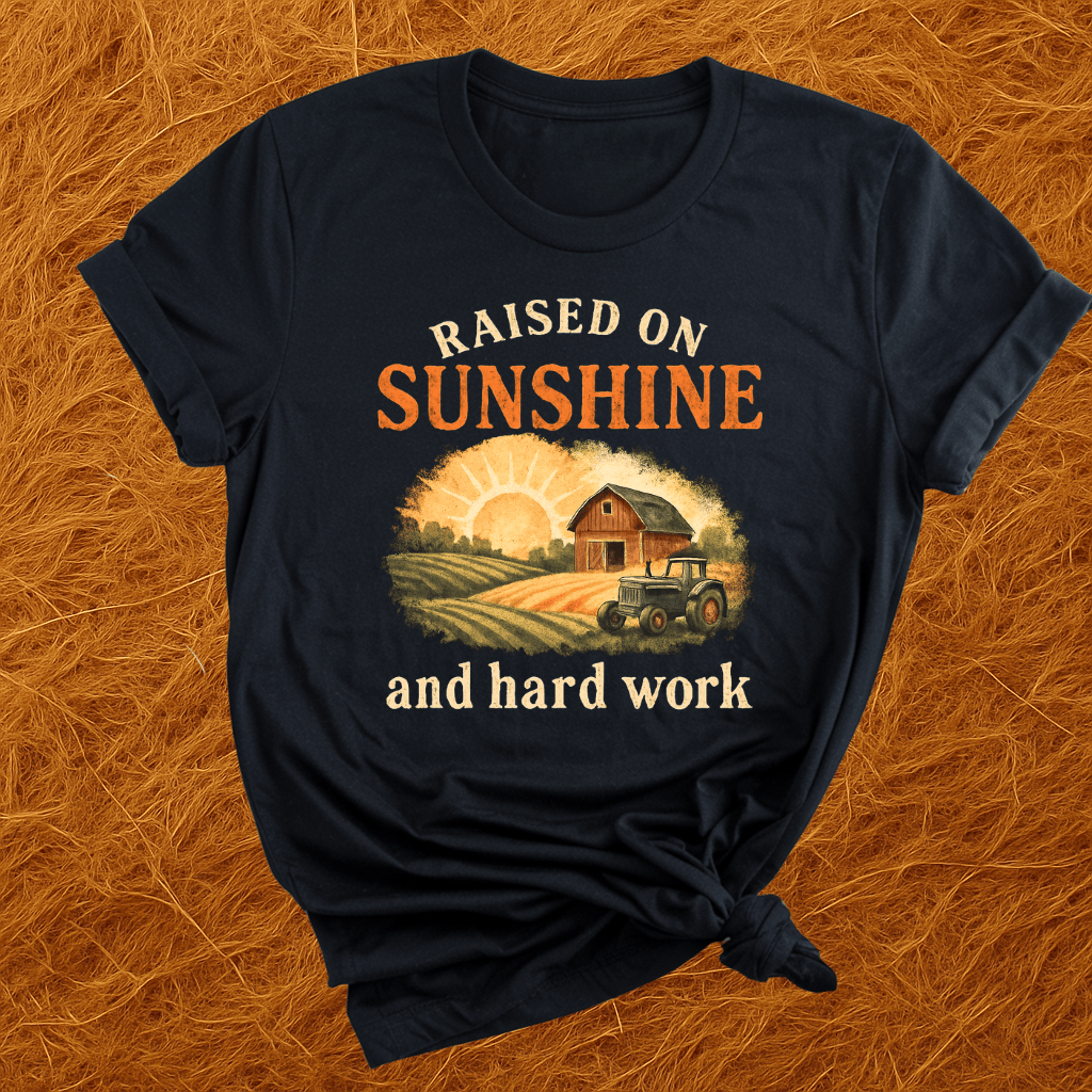 Raised On Hard Work T-Shirt