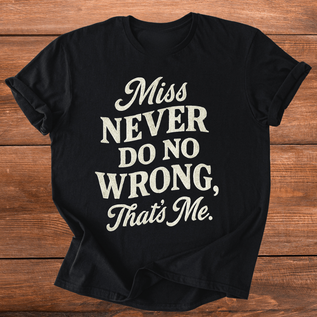 Never Do No Wrong T-Shirt